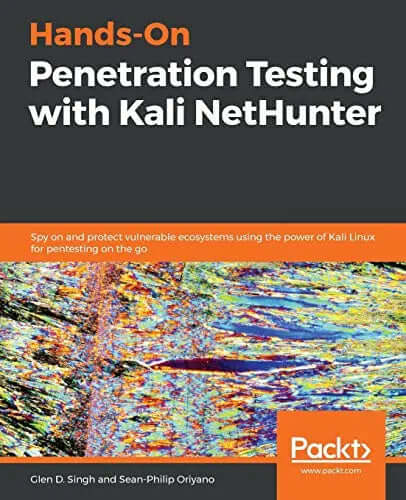 Hands-On Penetration Testing with Kali NetHunter Nethunter Pwnie Express Kali Linux Smartphone